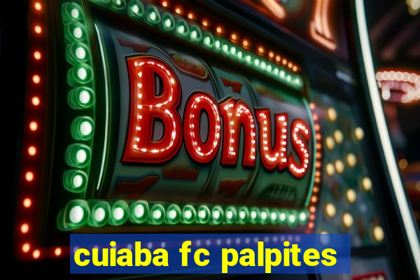 cuiaba fc palpites